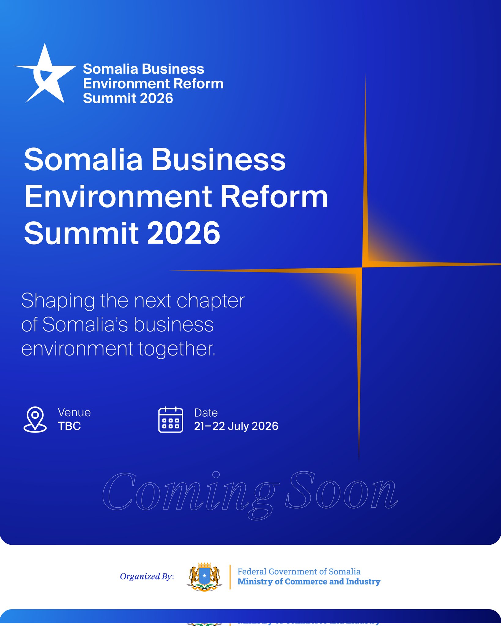 The Somalia🇸🇴 Business Environment Reform Summit 2026 🗓 21–22 July 2026 ...